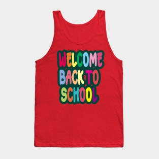 Welcome Back To School Tank Top